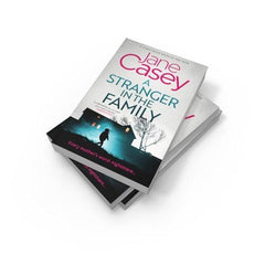A Stranger in the Family: The new detective crime thriller