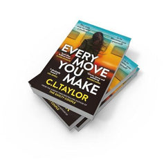 Every Move You Make: The NUMBER ONE bestseller