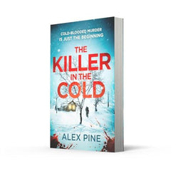 The Killer in the Cold: Uncover the chilling NEW thriller you need: Book 5