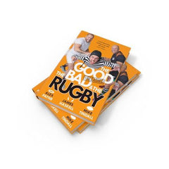 The Good, The Bad & The Rugby – Unleashed