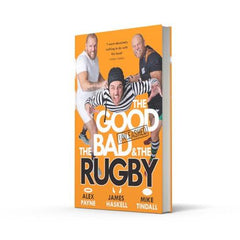 The Good, The Bad & The Rugby – Unleashed