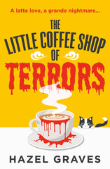 The Little Coffee Shop of Terrors: The scarily good new grumpy/sunshine fantasy