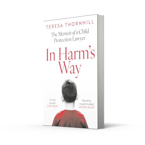 In Harm’s Way: The Memoir of a Child Protection Lawyer
