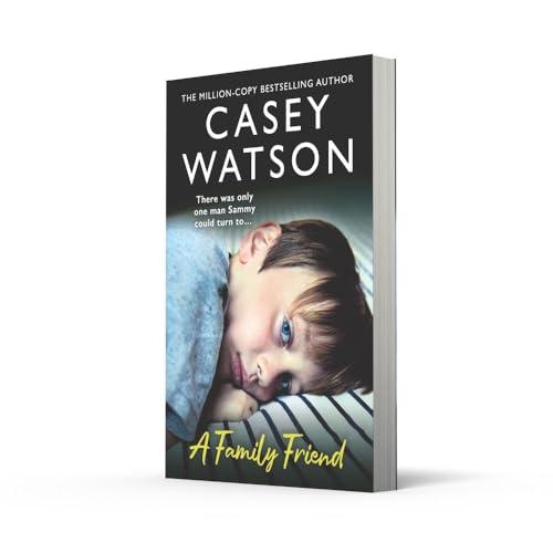 A Family Friend: There was only one man Sammy could turn to…