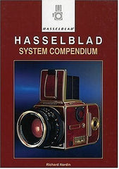 Hasselblad Compendium by Rick Nordin