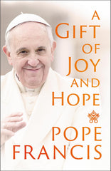 A Gift of Joy and Hope by Pope Francis - used book at Perkology Books