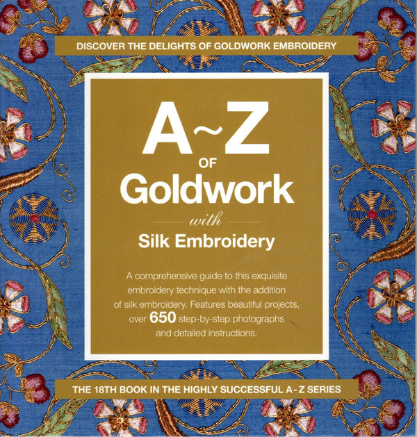 A-Z of Goldwork with Silk Embroidery (A-Z Embroidery Series) by Anna Scott - used book at Perkology Books