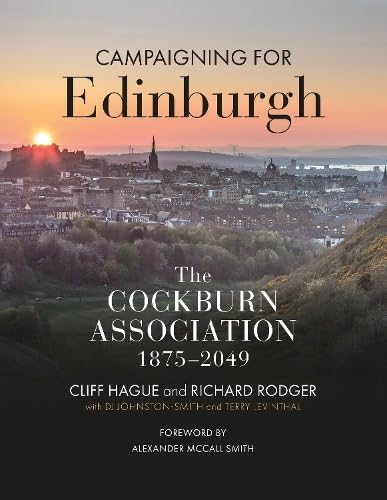 Campaigning for Edinburgh: The Cockburn Association 1875–2049 by Richard Rodger - used book at Perkology Books