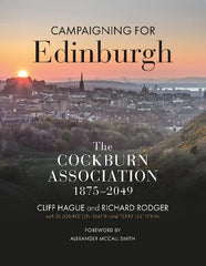 Campaigning for Edinburgh: The Cockburn Association 1875–2049 by Richard Rodger - used book at Perkology Books