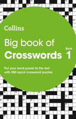 Collins Big Book of Crosswords Book 1: 300 puzzles (Collins Crosswords) by Collins Puzzles