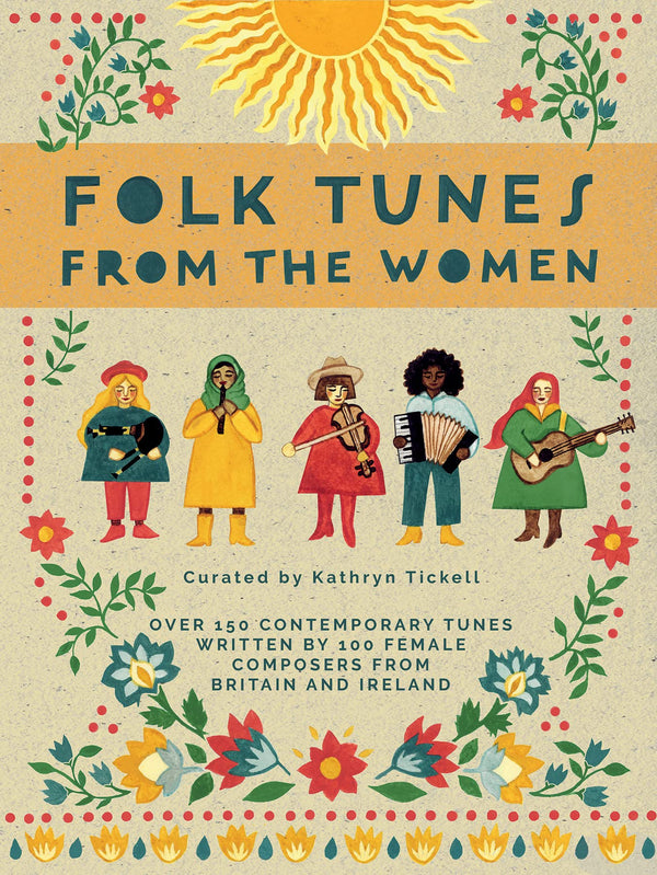 Folk Tunes from the Women: Over 150 contemporary tunes written by 100 female by Various - used book at Perkology Books
