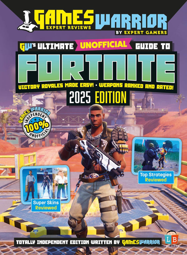 Fortnite Ultimate Unofficial Gaming Guide by GW 2025 by Little Brother Books