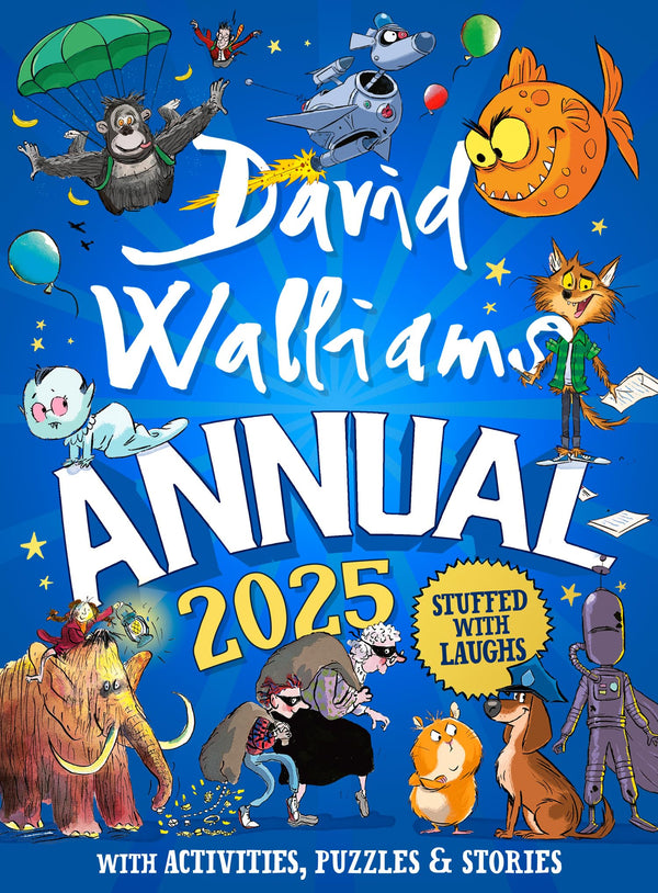 David Walliams Annual 2025: The new official illustrated David Walliams annual by David Walliams