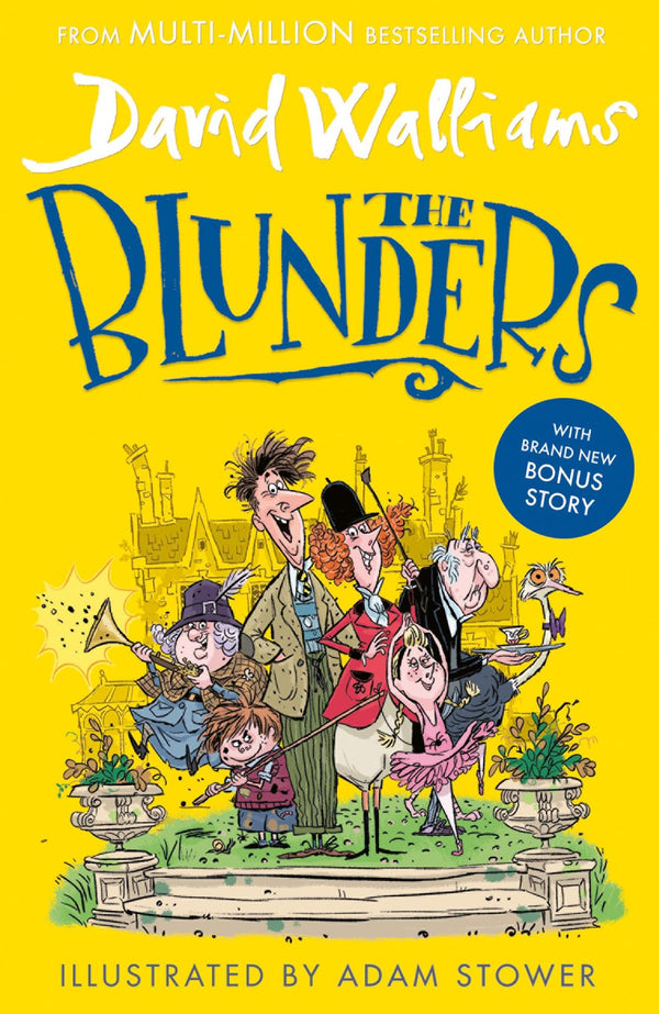 The Blunders: A hilariously funny new illustrated children’s novel from the