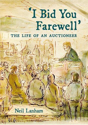 I Bid You Farewell: The Life of an Auctioneer