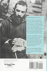 Padre Pio: The True Story, Revised and Expanded, 3rd Edition