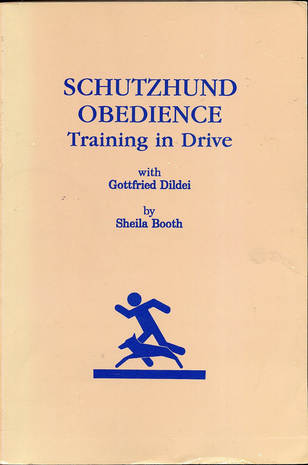 Schutzhund Obedience: Training in Drive