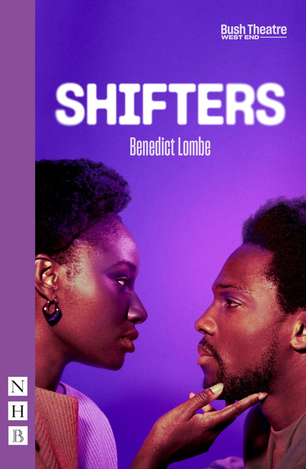 Shifters: West End Edition (NHB Modern Plays)