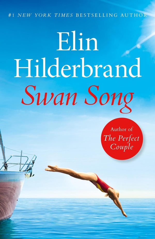 Swan Song: The perfect escapist summer read from the #1 bestseller and author