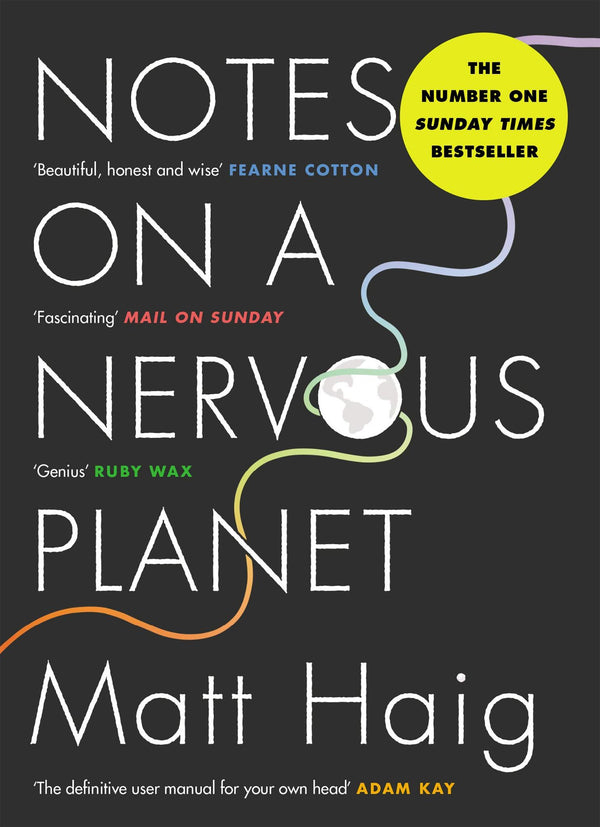 Reasons to Stay Alive, Notes on a Nervous Planet 2 Books Collection Set By Matt