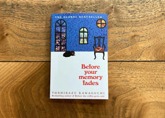 Before Your Memory Fades