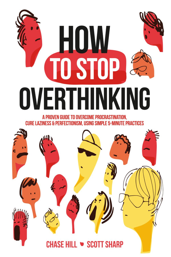 How to Stop Overthinking