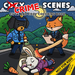 Cozy Crime Scenes: A Parodic Cute and Comfy Coloring Book for Adults – 40