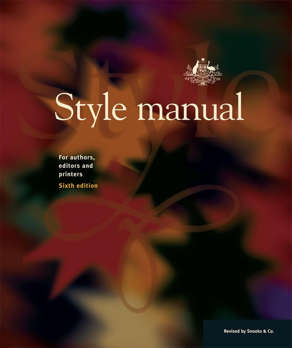 Style Manual: For Authors, Editors and Printers