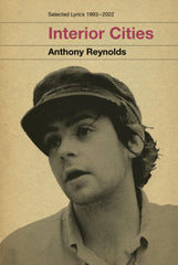 Interior Cities: Selected Lyrics 1993–2022