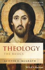 Theology: The Basics, 4th Edition