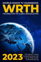 World Radio TV Handbook 2023: The Directory of Global Broadcasting