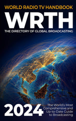 World Radio TV Handbook 2024: The Directory of Global Broadcasting