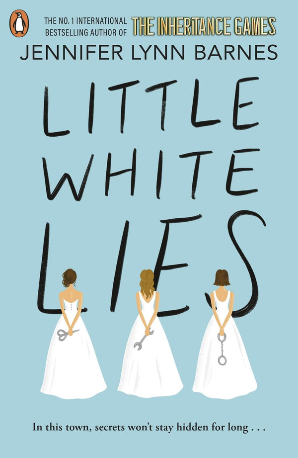 Little White Lies: From the bestselling author of The Inheritance Games: