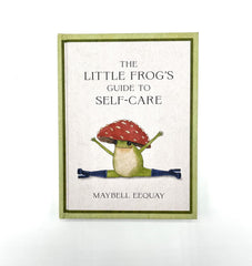 The Little Frog's Guide to Self-Care