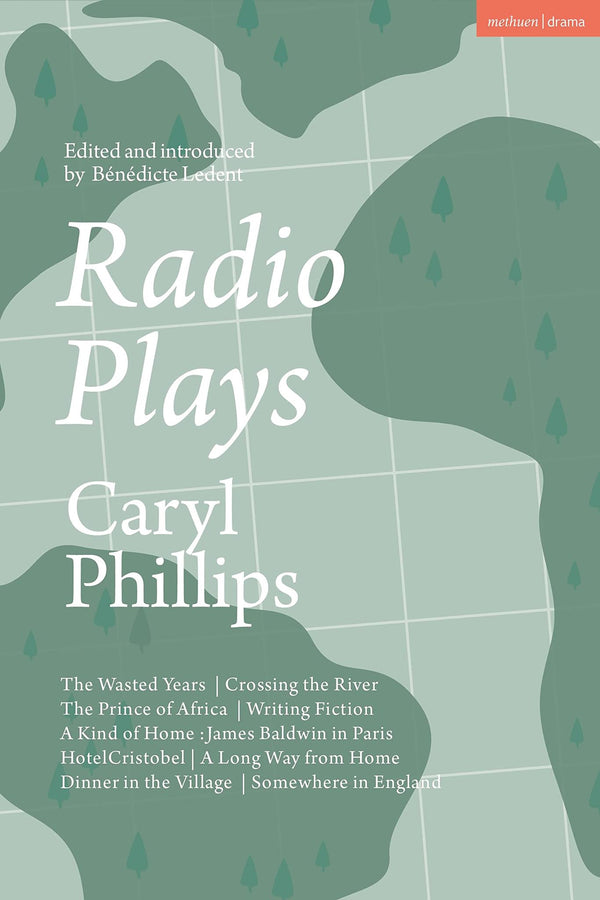 Radio Plays: The Wasted Years; Crossing the River; The Prince of Africa;