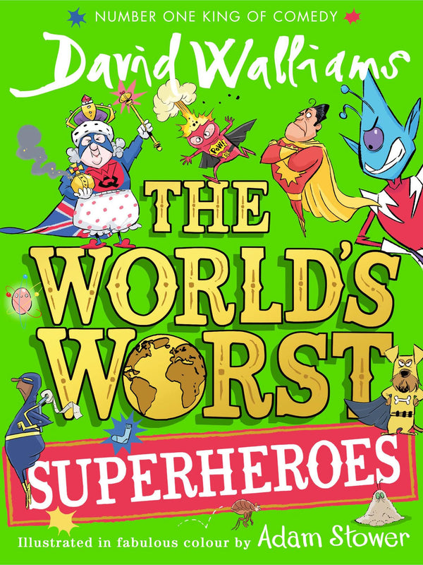 The World’s Worst Superheroes