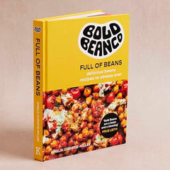 Full of Beans: Delicious Beany Recipes to Obsess Over