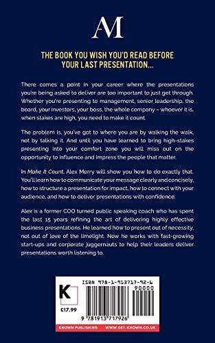 Make It Count: How to deliver high-stakes presentations to people you need to