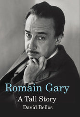 Romain Gary: A Tall Story *No Dust Jacket*