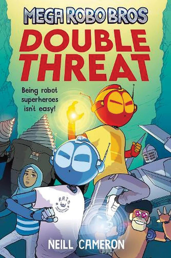 Mega Robo Bros 2: Double Threat: Double Threat (a Phoenix Comic Book)