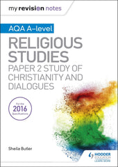 My Revision Notes AQA A-level Religious Studies Paper 2 Study of Christianity..