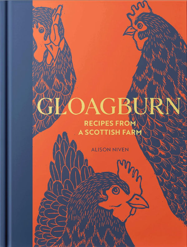 Gloagburn: Recipes from a Scottish Farm *Signed*
