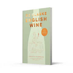 English Wine: The ultimate guide to discovering English Wine from award-winning
