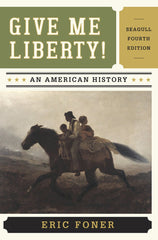 Give Me Liberty! – An American History 4e: 1