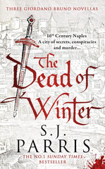 The Dead of Winter: Three gripping Tudor historical crime thriller novellas