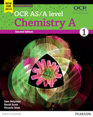 OCR AS/A level Chemistry A Student Book 1 + ActiveBook (OCR GCE Science 2015)