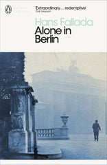 Alone in Berlin: Hans Fallada (Penguin Modern Classics)