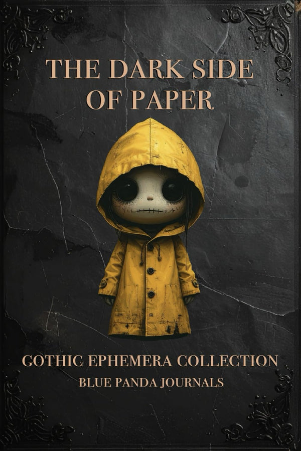The Dark Side Of Paper: Gothic Ephemera Collection