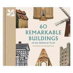 60 Remarkable Buildings of the National Trust (The National Trust Collection)