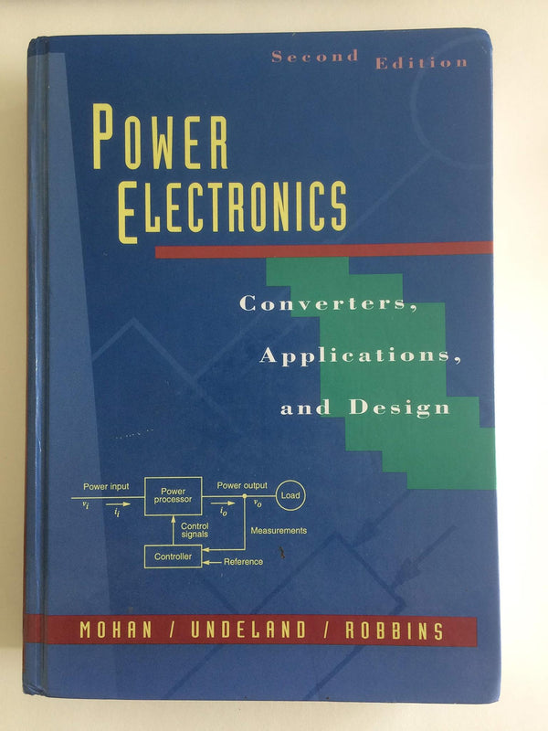 Power Electronics: Converters, Applications, and Design